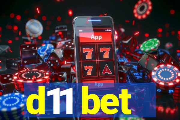 d11 bet